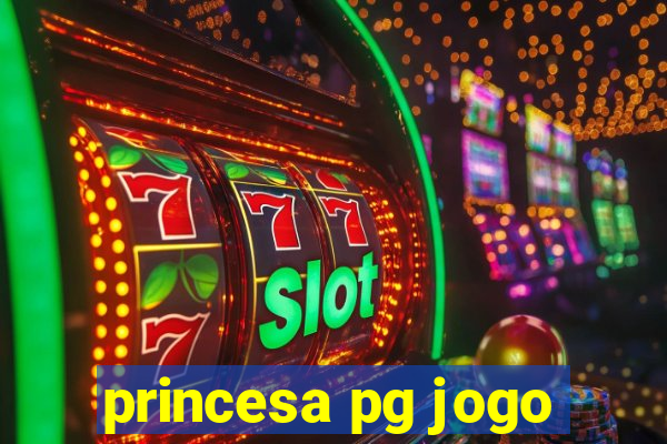 princesa pg jogo